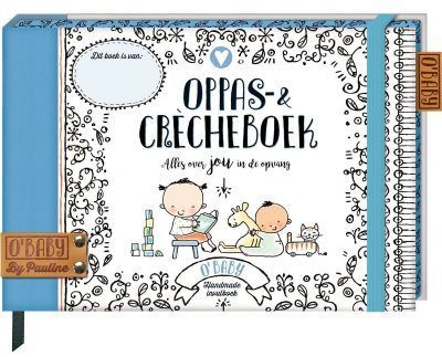 O’Baby by Pauline – Oppas en crecheboek Boeken met gratis verzending