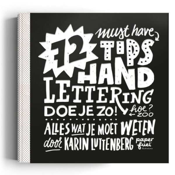 Paperfuel Handlettering doe je zo! Met 72 tips