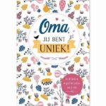 Oma jij bent uniek! Invulboek