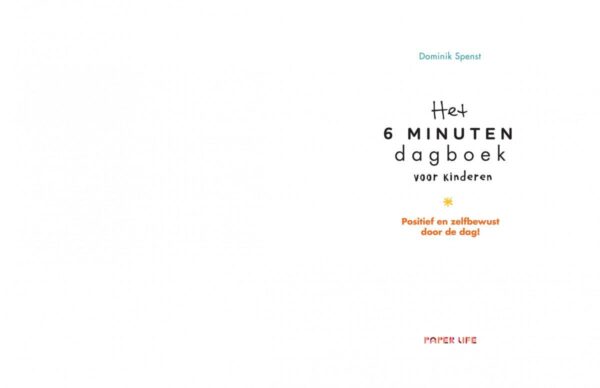 Het 6 minuten dagboek voor kinderen 6 minuten dagboek
