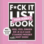 F*ck-it list Book voor mama's