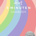 Het 6 minuten dagboek - Regenboog editie