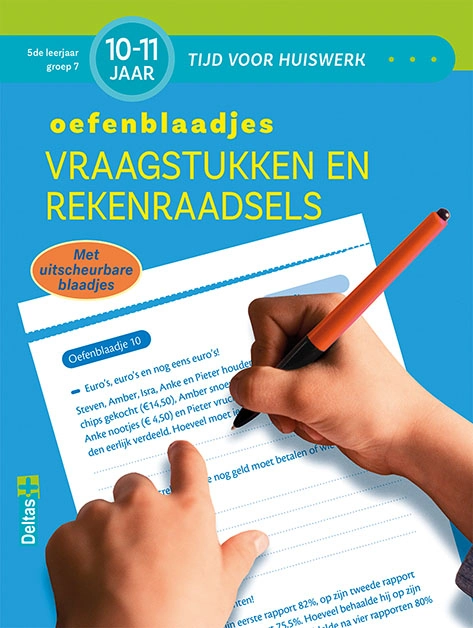 Tijd voor huiswerk - Oefenblaadjes vraagstukken en rekenraadsels (10-11 j.)