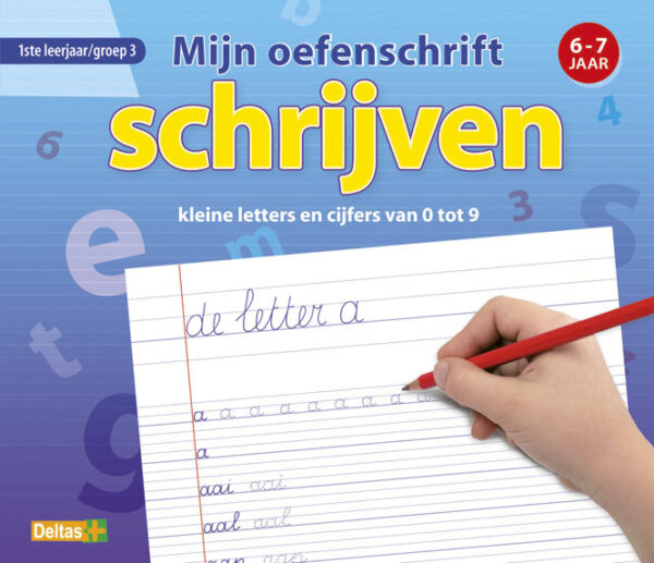 Mijn oefenschrift - Schrijven (6-7 j.)