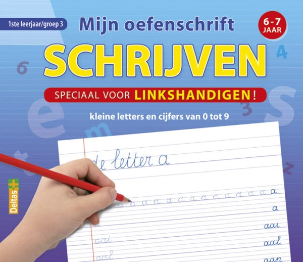 Mijn oefenschrift - Schrijven - kleine letters en cijfers (6-7 j.)