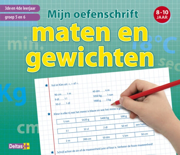 Mijn oefenschrift - Maten en gewichten (8-10 j.)