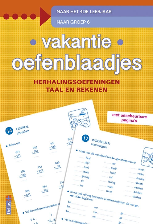 Vakantie oefenblaadjes - Naar het 4de leerjaar/groep 6
