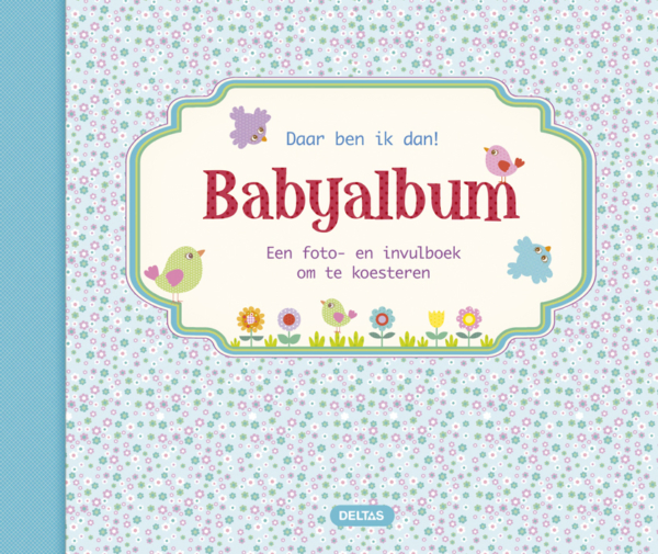 Daar ben ik dan! Babyalbum
