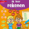 Zo leuk is oefenen! Ik leer rekenen (6-7 j.)