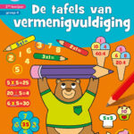 Zo leuk is oefenen! De tafels van vermenigvuldiging (7-8 j.)