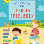 Het superleuke AVI Lees- en speelboek (AVI 3-4 AVI M4-E4 7-8 jaar)