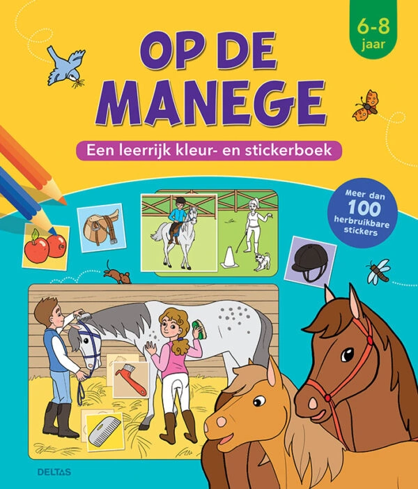 Een leerrijk kleur- en stickerboek - Op de manege (6-8 j.)