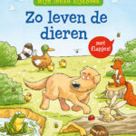 Mijn leuke kijkboek - Zo leven de dieren