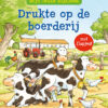 Mijn leuke kijkboek - Drukte op de boerderij