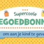 Supercoole tegoedbonnen om aan je kind te geven