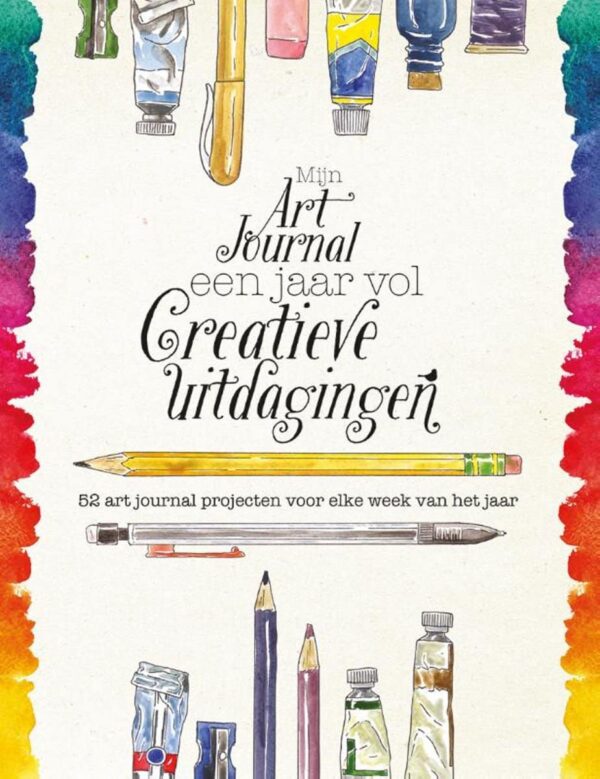 Mijn Art Journal - Een jaar vol creatieve uitdagingen
