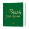 Hoera geniet van je pensioen - Quote boek