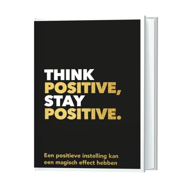 Think positive, stay positive - Quote boekje
