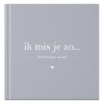 Fyllbooks Ik Mis Je Zo Herinneringsboek Blauwgrijs (1)