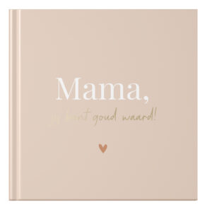 Mockup Mama Jij Bent Goud Waard Voorkant